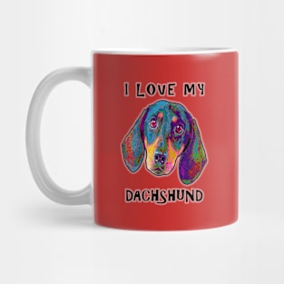 I Love My Dachshund Mug